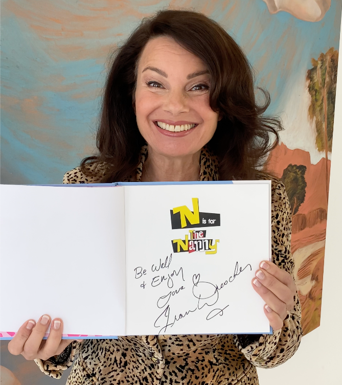 LIMITED EDITION Autographed by Fran Drescher - N is for The Nanny. an A to Z alphabet adventure celebrating 90s sitcom, The Nanny.